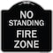 Signmission No Standing Fire Zone Heavy-Gauge Aluminum Architectural Sign, 18" x 18", BS-1818-23584 A-DES-BS-1818-23584 - alternate 1